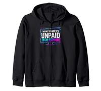 Im My Family Unpaid Tech Support Funny Technical Support Felpa con Cappuccio