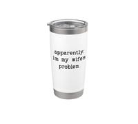 I'm My Wife's Problem Husband Sounds Like My Wifes Problem Bicchiere termico in acciaio inox doppia parete