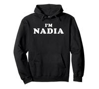 I'm Nadia, Sono Nadia, I Am Nadia Felpa con Cappuccio
