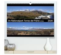 Im Nationalpark Torres del Paine (Chile) (hochwertiger Premium Wandkalender 2026 DIN A2 quer), Kunstdruck in Hochglanz: Torres del Paine - einer der ... um die Berggruppe der Cordillera del Paine