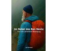 Im Nebel des Ben Nevis: Eine sehr persönliche Besteigung