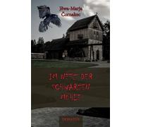 Im Netz der schwarzen Mühle