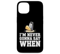 I'm Never Gonna Say When Parmesan Cheese Grater - Custodia per iPhone 13