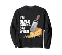 I'm Never Gonna Say When Parmesan Cheese Grater - Felpa