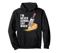 I'm Never Gonna Say When Parmesan Cheese Grater - Felpa con Cappuccio