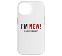 I'M NEW - Christian Faith Baptism Verse 2 Corinthians 5:17 Custodia per iPhone 14