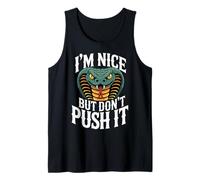 I'm Nice But Don't Push It Sassy Attitude Personality - Canotta