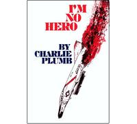 I'm No Hero: A POW Story