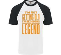 Im Non Old Im A Legend Divertente Compleanno DA UOMO S/S Baseball Maglietta