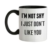 I'M Non Timido I Just Come You - Tazza IN Ceramica - Divertente Grezzo Offensiva