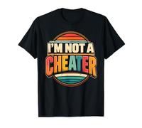 I'm Not A Cheater Negazione della relazione sarcastica Maglietta
