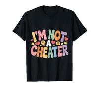 I'm Not A Cheater Negazione della relazione sarcastica - Maglietta