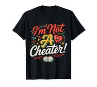 I'm Not A Cheater Negazione della relazione sarcastica - Maglietta