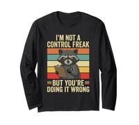 I'm Not A Control Freak Raccoon Fun Facing It Wrong Sarcastico Maglia a Manica