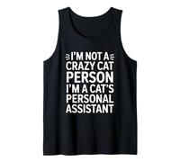 I'm Not A Crazy Cat Person I'm A Cat's Personal Assistant Canotta