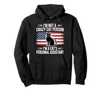 I'm Not A Crazy Cat Person I'm A Cat's Personal Assistant Felpa con Cappuccio