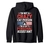 I'm Not A Crazy Cat Person I'm A Cat's Personal Assistant Felpa con Cappuccio