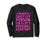 I'm Not A Crazy Cat Person I'm A Cat's Personal Assistant Maglia a Manica