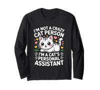 I'm Not A Crazy Cat Person I'm A Cat's Personal Assistant Maglia a Manica