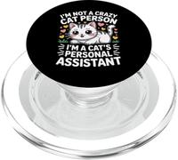 I'm Not A Crazy Cat Person I'm A Cat's Personal Assistant PopSockets PopGrip per MagSafe