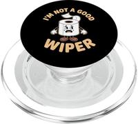 I'm Not A Good Wiper Funny Adult Humor New Dad Mom Promoted PopSockets PopGrip per MagSafe