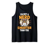 I'm Not A Nerd I'm Just Smarter Than You Brainy Jokes - Canotta