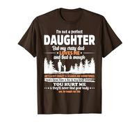I'm Not a Perfect Daughter But My Crazy Dad Loves Me Maglietta, Uomo, Marrone, L