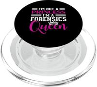 I'm Not A Princess I'm A Forensics Queen Forense PopSockets PopGrip per MagSafe