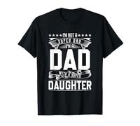 I'm Not a Super Dad, I'm a Dad with a Super Daughter Cool Maglietta