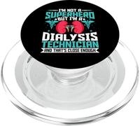 I'm Not a Superhero but a Dialysis Tech - Nephrology Tech PopSockets PopGrip per MagSafe