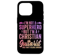 I'm Not a Superhero but I'm a Christian Guitarist - Guitar Custodia per iPhone 16 Pro