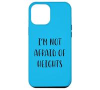 I'm not afraid of heights Idea divertente White Lie Party Custodia per iPhone 12 Pro Max