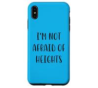 I'm not afraid of heights Idea divertente White Lie Party Custodia per iPhone XS Max