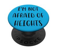 I'm not afraid of heights Idea divertente White Lie Party PopSockets PopGrip Adesivo