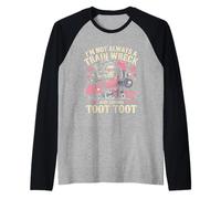 I'm Not Always A Train Wreck Just Kidding Funny Vintage Maglia con Maniche Raglan