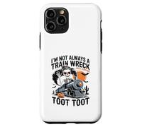 I'm Not Always A Train Wreck Just Kidding Halloween Skeleton Custodia per iPhone 11 Pro