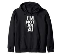 I'm Not An AI Funny Tech Dichiarazione sarcasmo umano digitale Felpa con Cappuccio