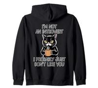 I'm Not An Introvert I Probably Just Don't Like You Felpa con Cappuccio