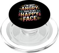 I'm Not Angry This Is My Happy Face Emotion Mismatch - PopSockets PopGrip per MagSafe