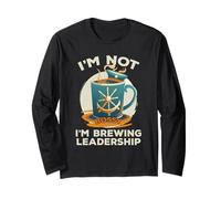 I'm Not Bossy I'm Brewing Leadership Maglia a Manica