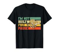 Im Not Built for Pause Cheetah Retro velocità Alta Maglietta
