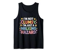 I'm Not Clumsy I'm Just A Walking Hazard Incidente - Canotta