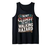 I'm Not Clumsy I'm Just A Walking Hazard Incidente - Canotta
