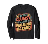 I'm Not Clumsy I'm Just A Walking Hazard Incidente - Maglia a Manica