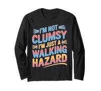 I'm Not Clumsy I'm Just A Walking Hazard Incidente Maglia a Manica
