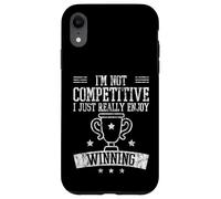 I'm Not Competitive I Just Really Enjoy Winning - Custodia per iPhone XR