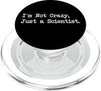 I'm Not Crazy Just a Scientist Citazioni divertenti PopSockets PopGrip per MagSafe