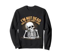 I'm Not Dead This Is Just How I Look Espressione del viso - Felpa