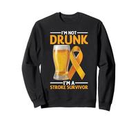 I'm Not Drunk I'm A Stroke Survivor Awareness Injury Felpa