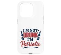 I'm Not Drunk I'm Patriotic Funny 4 luglio USA Party Time Custodia per iPhone 15 Pro